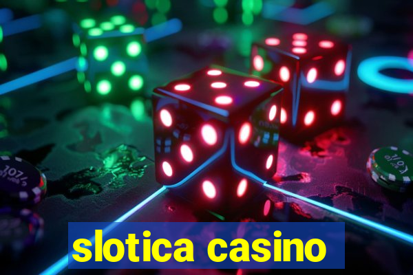 slotica casino