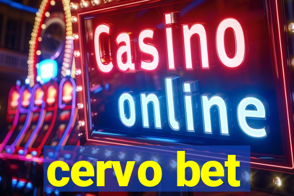 cervo bet