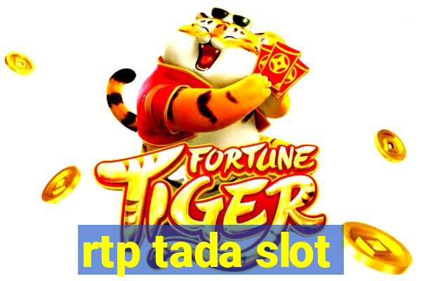 rtp tada slot