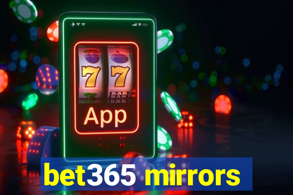 bet365 mirrors