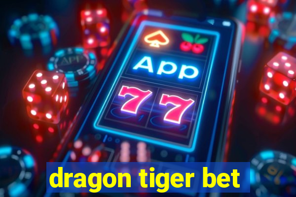 dragon tiger bet