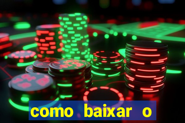 como baixar o tiger fortune