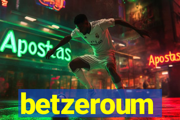 betzeroum