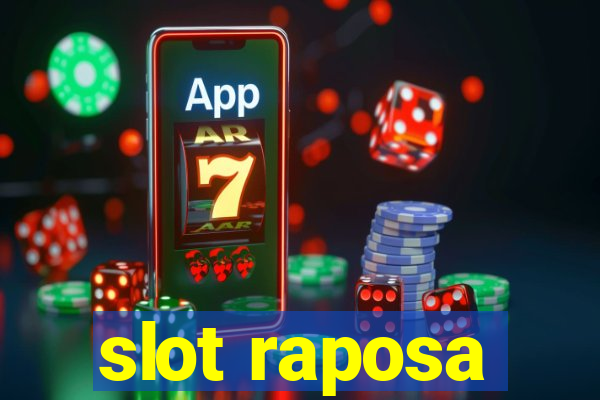 slot raposa