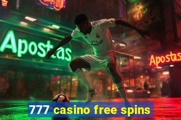 777 casino free spins