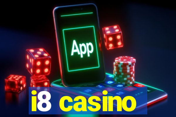 i8 casino