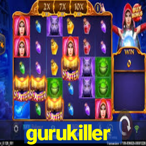 gurukiller