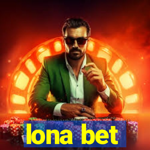 lona bet