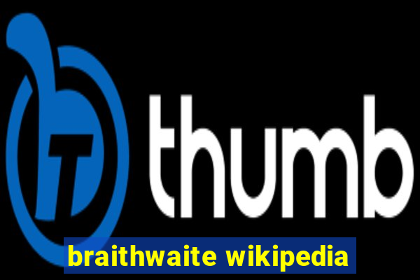 braithwaite wikipedia