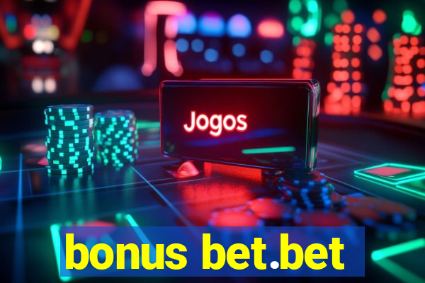 bonus bet.bet