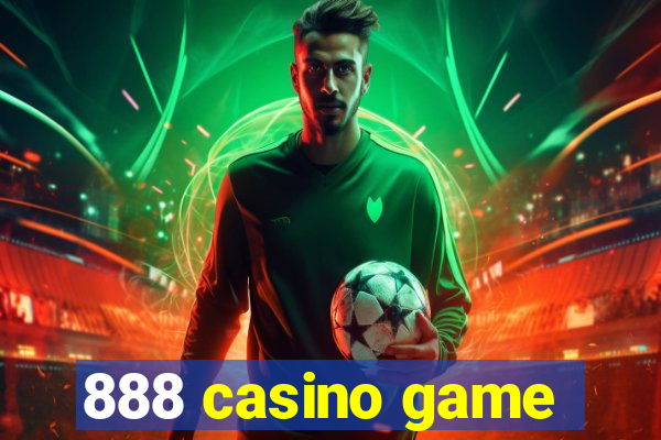 888 casino game