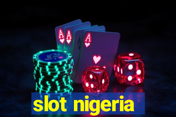 slot nigeria