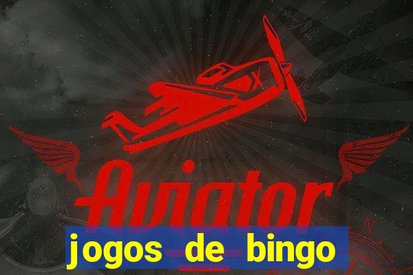 jogos de bingo valendo dinheiro