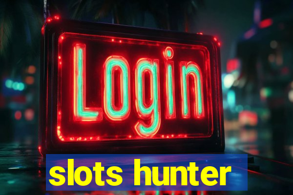 slots hunter