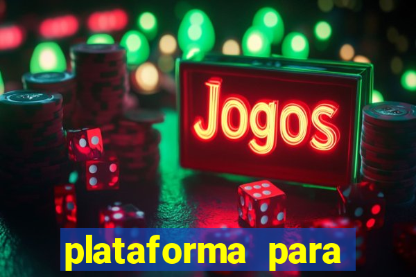 plataforma para jogar e ganhar dinheiro