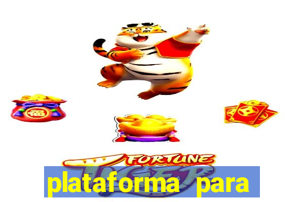 plataforma para jogar e ganhar dinheiro