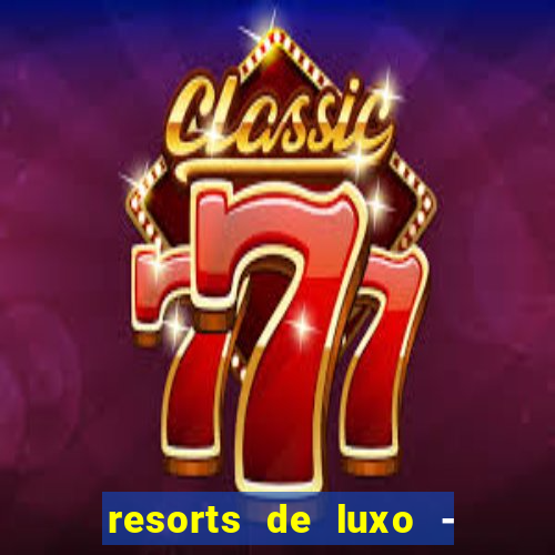 resorts de luxo - slots 49 pubg