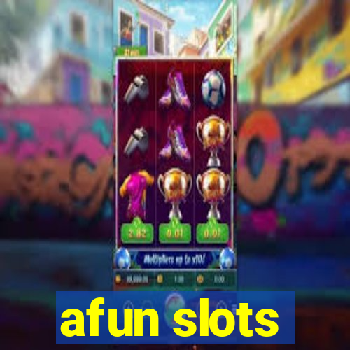 afun slots