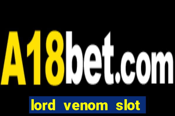 lord venom slot free play