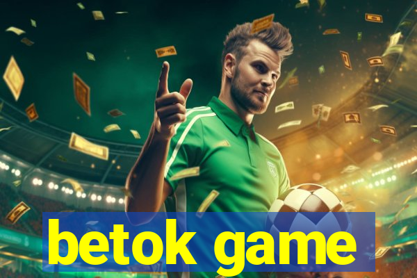 betok game