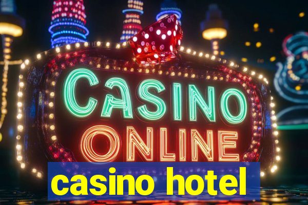 casino hotel