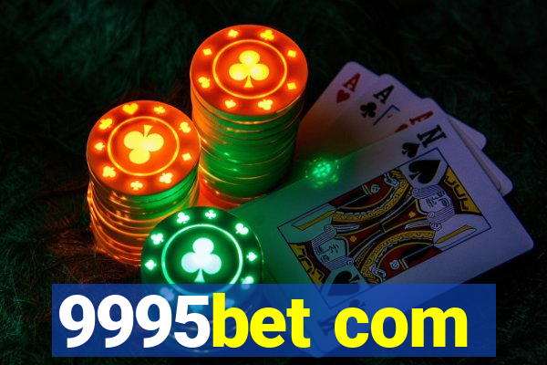 9995bet com