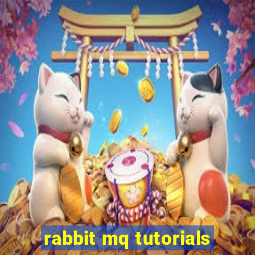 rabbit mq tutorials