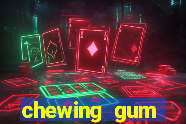 chewing gum assistir online