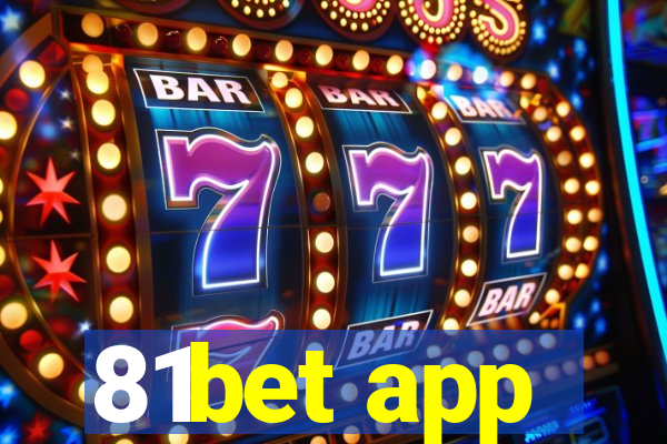 81bet app