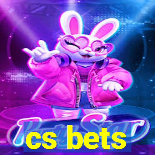 cs bets