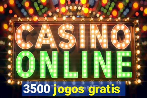 3500 jogos gratis