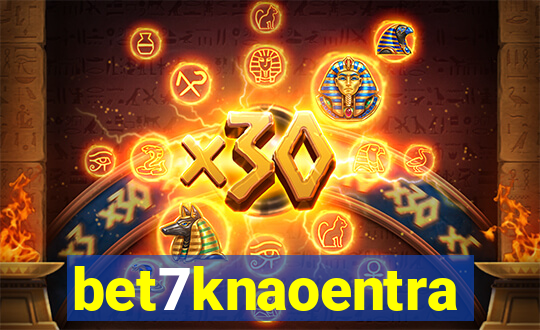 bet7knaoentra