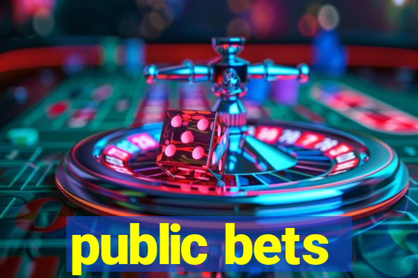 public bets