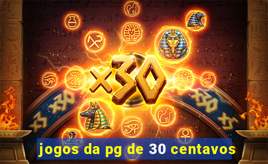 jogos da pg de 30 centavos