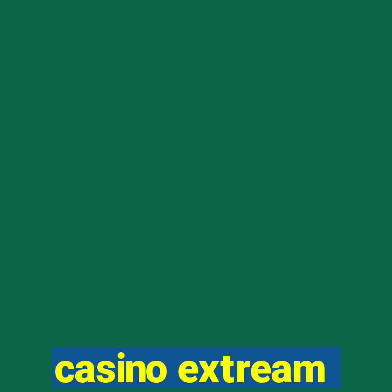 casino extream