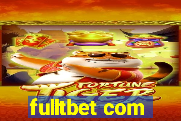 fulltbet com