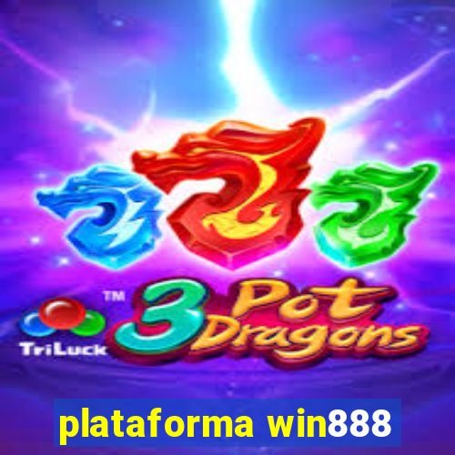 plataforma win888