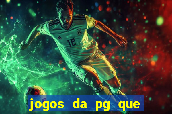 jogos da pg que mais pagam