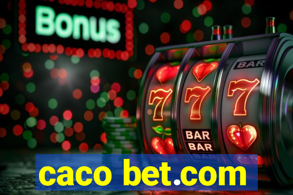 caco bet.com