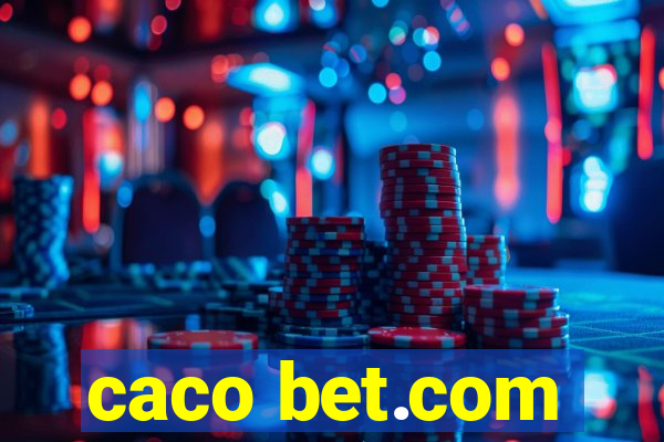 caco bet.com