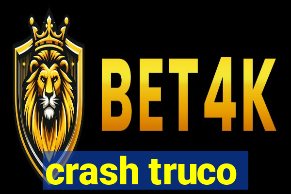 crash truco