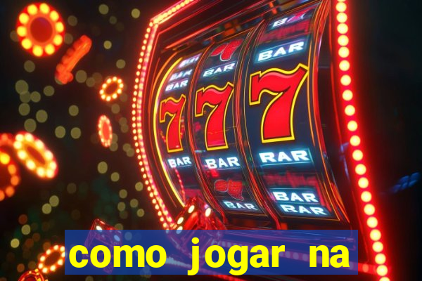 como jogar na roleta cassino