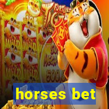 horses bet