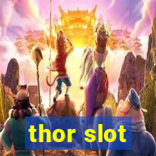 thor slot