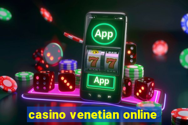 casino venetian online