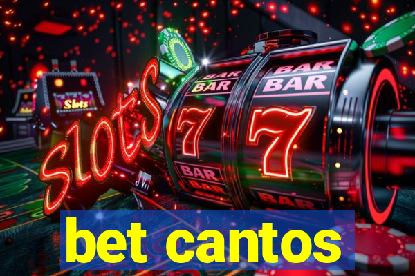 bet cantos