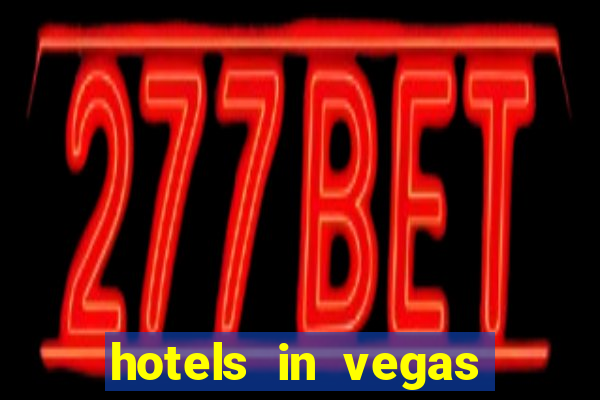 hotels in vegas with casino