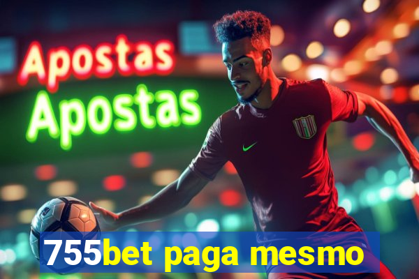 755bet paga mesmo