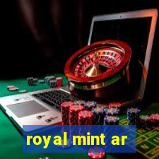 royal mint ar