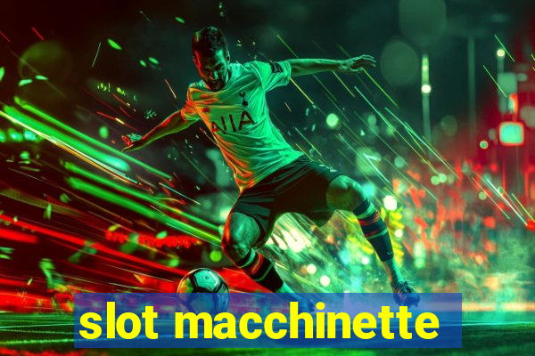 slot macchinette